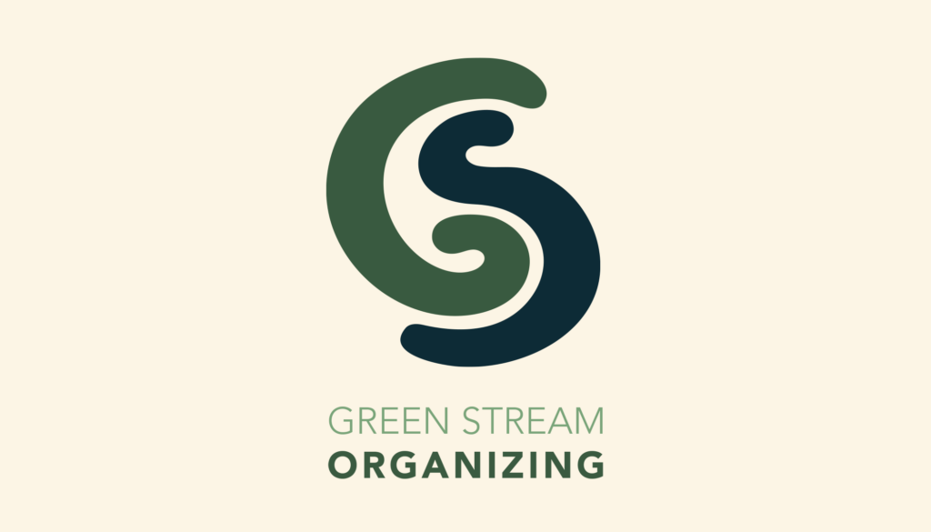 Green Stream Organizing